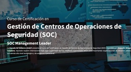 Gestión de Centros de Operaciones de Seguridad (SOC)